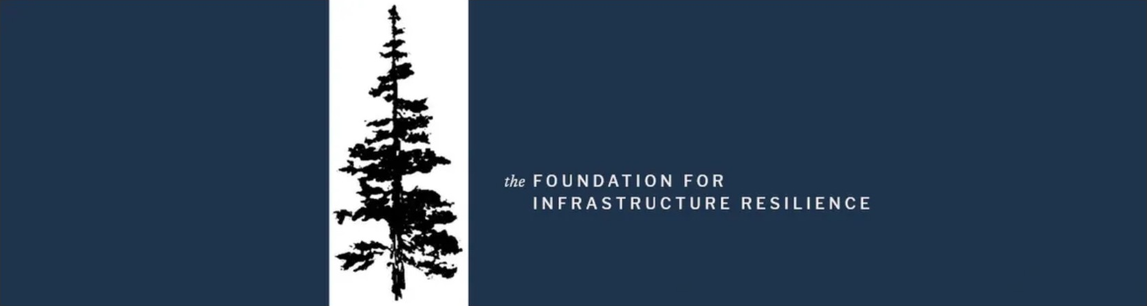 Foundation for Infrastructure Resiliency